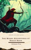 The Merry Adventures of Robin Hood (eBook, ePUB) The Merry Adventures of Robin Hood (eBook, ePUB)