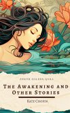 The Awakening and Other Stories (eBook, ePUB) The Awakening and Other Stories (eBook, ePUB)
