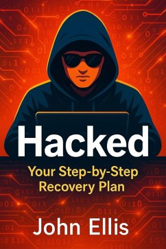 Cover Hacked Your Step-by-Step Recovery Plan (eBook, ePUB)