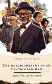 The Autobiography of an Ex-Colored Man (eBook, ePUB)
