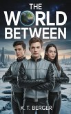 The World Between (eBook, ePUB)