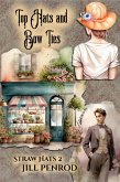 Top Hats and Bow Ties (Straw Hats and Old Lace, #2) (eBook, ePUB) Top Hats and Bow Ties (Straw Hats and Old Lace, #2) (eBook, ePUB)