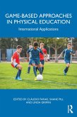 Game-based Approaches in Physical Education (eBook, PDF)