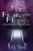 The February Hours (Dead Mall, #2) (eBook, ePUB)