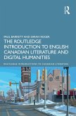 The Routledge Introduction to English Canadian Literature and Digital Humanities (eBook, ePUB)