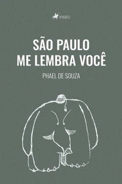 São Paulo me Lembra Você (eBook, ePUB) - Souza, Phael de