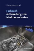 Fachbuch Aufbereitung von Medizinprodukten (eBook, ePUB) Fachbuch Aufbereitung von Medizinprodukten (eBook, ePUB)