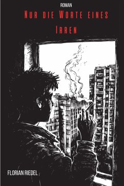 Cover Nur die Worte eines Irren (eBook, ePUB)