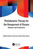 Photodynamic Therapy for the Management of Disease (eBook, PDF) Photodynamic Therapy for the Management of Disease (eBook, PDF)