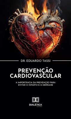 Prevenção Cardiovascular (eBook, ePUB) - Tassi, Eduardo