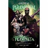 Ordem Paranormal Vol. 2 - O Segredo na Floresta, parte 1 (eBook, ePUB) Ordem Paranormal Vol. 2 - O Segredo na Floresta, parte 1 (eBook, ePUB)