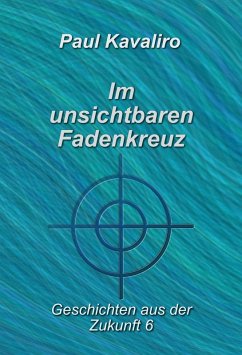 Cover Im unsichtbaren Fadenkreuz (eBook, ePUB)
