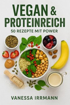 Cover Vegan & Proteinreich - 50 Rezepte mit Power (eBook, ePUB)