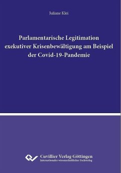 Cover Parlamentarische Legitimation exekutiver Krisenbewältigung am Beispiel der Covid-19-Pandemie (eBook, PDF)