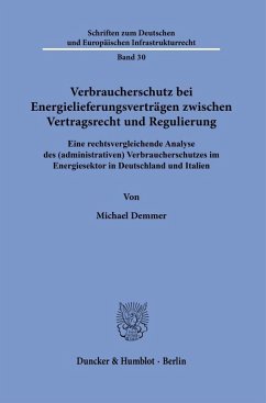 Cover Verbraucherschutz bei Energielieferungsverträgen zwischen Vertragsrecht und Regulierung