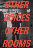 Other Voices, Other Rooms Other Voices, Other Rooms