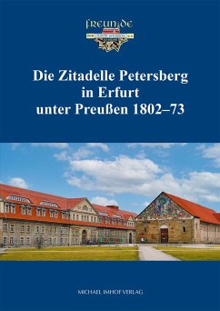 Cover Die Zitadelle Petersberg in Erfurt unter Preußen 1802-73