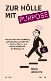 Zur Hölle mit Purpose Zur Hölle mit Purpose