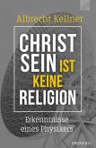 Christsein ist keine Religion Christsein ist keine Religion