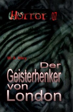 Cover HORROR 007 Buchausgabe: Der Geisterhenker von London