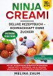 Ninja Creami Deluxe Rezeptbuch -... - Bild 1