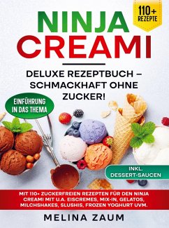 Cover Ninja Creami Deluxe Rezeptbuch - Schmackhaft ohne Zucker!