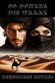 So Donker die Wraak (eBook, ePUB) So Donker die Wraak (eBook, ePUB)