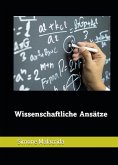 Wissenschaftliche Ansätze (eBook, ePUB)