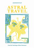 ASTRAL TRAVEL (eBook, ePUB) ASTRAL TRAVEL (eBook, ePUB)