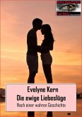 Die ewige Liebeslüge (eBook, ePUB) Die ewige Liebeslüge (eBook, ePUB)