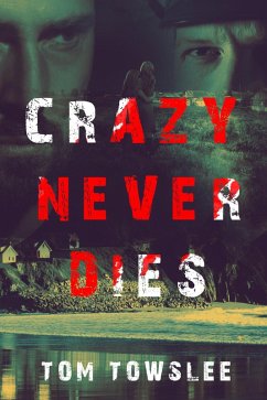 Cover Crazy Never Dies (eBook, ePUB)