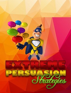 Cover Extreme Persuasion Strategies (eBook, ePUB)