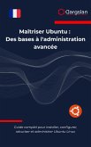 Maîtriser Ubuntu (eBook, ePUB)