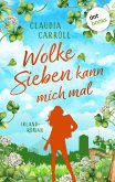 Wolke Sieben kann mich mal (eBook, ePUB) Wolke Sieben kann mich mal (eBook, ePUB)