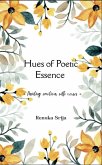 Hues of Poetic Essence (eBook, ePUB) Hues of Poetic Essence (eBook, ePUB)