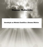 Introdução ao Método Científico e Sistema Métrico (eBook, ePUB) Introdução ao Método Científico e Sistema Métrico (eBook, ePUB)