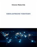 Erdgaspreise verstehen (eBook, ePUB) Erdgaspreise verstehen (eBook, ePUB)
