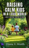 Raising Calm Kids in a Loud World (eBook, ePUB)