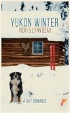 Yukon Winter Yukon Winter