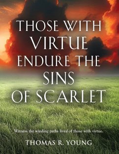 Those With Virtue Endure The Sins of Scarlet - Young, Thomas R
