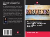 A heterogeneidade enunciativa das formas proverbiais no país Tiebara