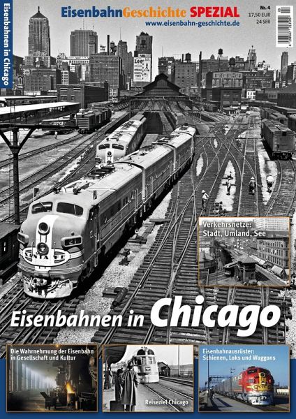 EisenbahnGeschichte Spezial Chicago