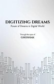 Digitizing Dreams