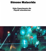 Zehn Experimente die Physik schockierten (eBook, ePUB) Zehn Experimente die Physik schockierten (eBook, ePUB)