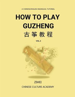 How To Play Guzheng - Vol.3 - Gao, Zimei