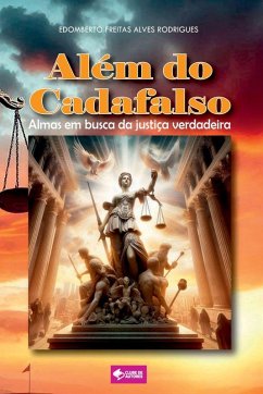 Além Do Cadafalso - Freitas, Edomberto