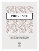 Provence - der leuchtende Süden