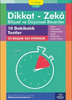 Cover 9-10 Yas Dikkat - Zeka Bilissel ve Düsünsel Beceriler 4. Kitap - 10 Dakikalik Testler