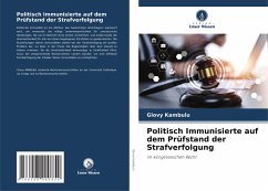 Cover Politisch Immunisierte auf dem Prüfstand der Strafverfolgung