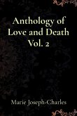 Anthology of Love and Death Vol. 2 Anthology of Love and Death Vol. 2